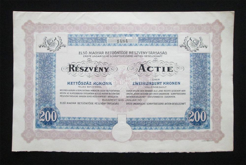 Elsõ Magyar Betûöntöde részvény 200 korona 1916
